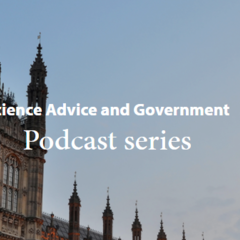 Centre for Science and Policy - Science Advice and Government Podcast series
